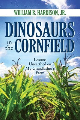 Dinosaurs in the Cornfield 1