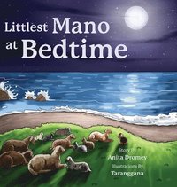 bokomslag Littlest Mano at Bedtime