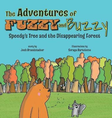 bokomslag The Adventures of Fuzzy and Buzzy