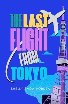 bokomslag Last Flight From Tokyo