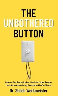 bokomslag Unbothered Button