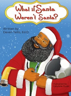 What if Santa weren't Santa? 1