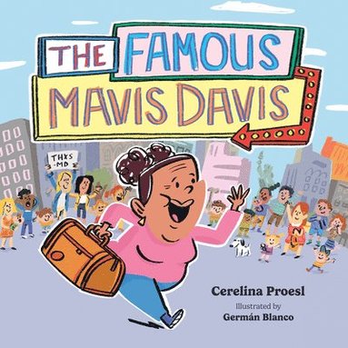 bokomslag The Famous Mavis Davis, Emotional Bonding Children's Book on Nurturing Connections and Honoring Special Caregivers, Heartwarming Love Books for Kids