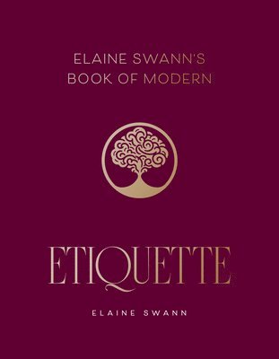 bokomslag Elaine Swann's Book of Modern Etiquette