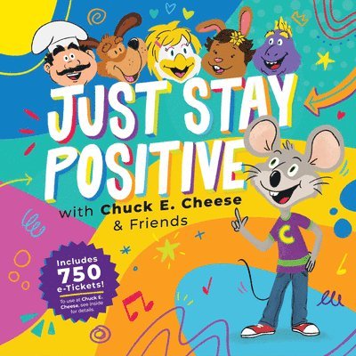 Chuck E. Cheese: Just Stay Positive 1