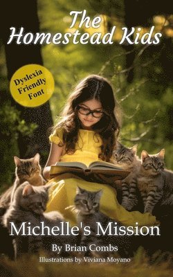 Michelle's Mission (OpenDyslexic Font)