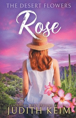 The Desert Flowers - Rose 1