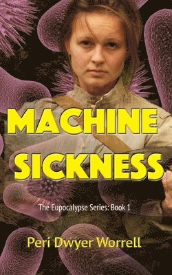 Machine Sickness 1