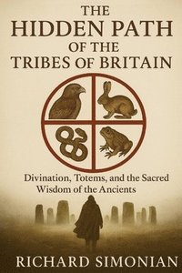 bokomslag Hidden Path Of The Tribes Of Britain