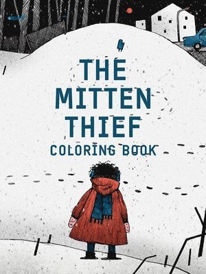 Jill Kaufenberg - Mitten Thief Coloring Book, Häftad