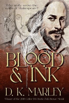 D K Marley, Historium Press, D. K. Marley - Blood and Ink, Häftad