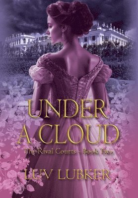 Luv Lubker, Historium Press - Under A Cloud, Inbunden