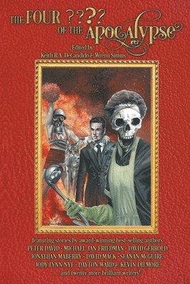 Keith R a DeCandido, Wrenn Simms, Keith R. a. DeCandido, Keith  R.A. DeCandido, Keith R. A. Decandido - Four of the Apocalypse, Häftad