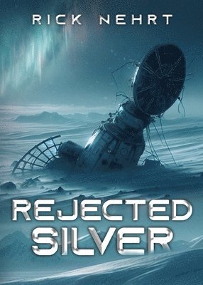 Rejected Silver 1