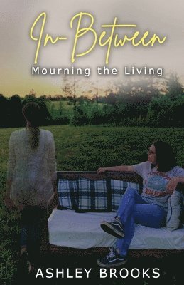 bokomslag In-Between: Mourning the Living