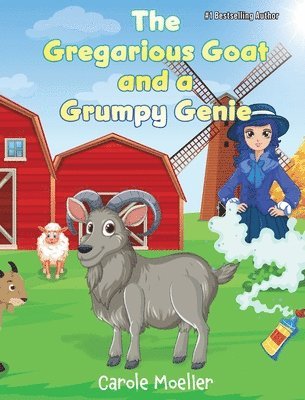 bokomslag The Gregarious Goat and a Grumpy Genie