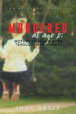 Murdered at age 2 1