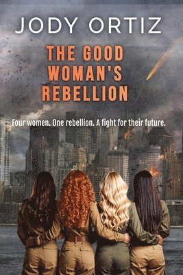 Ortiz - Good Woman's Rebellion, Häftad