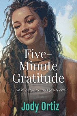 Ortiz - Five-Minute Gratitude, Häftad