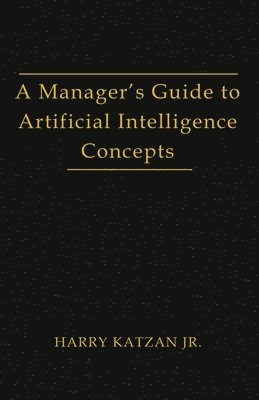 bokomslag Manager's Guide to Artificial intelligence Concept