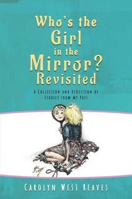 Who's the Girl in the Mirror? Re-visited 1