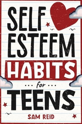 bokomslag Self-Esteem Habits for Teens