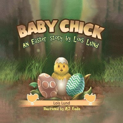 Lois Lund - Baby Chick, Häftad