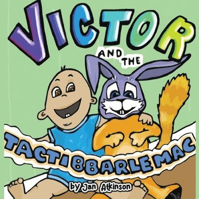 Victor and the Tactibbarlemac 1