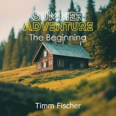 Timm Fischer - Summer Adventure, Häftad