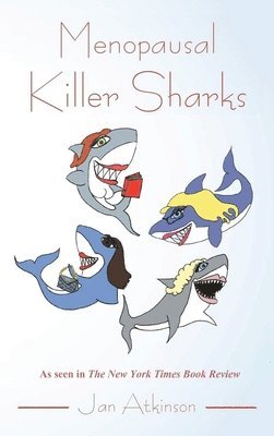 Menopausal Killer Sharks 1