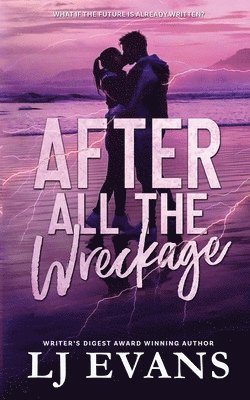 Lj Evans, LJ Evans - After All the Wreckage, Häftad
