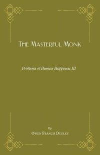 bokomslag The Masterful Monk