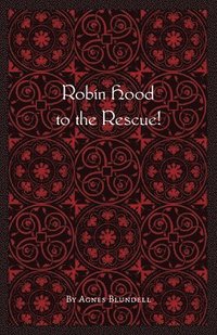 bokomslag Robin Hood to the Rescue!