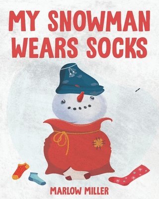 bokomslag My Snowman Wears Socks