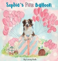 bokomslag Sophie's Pink Balloon