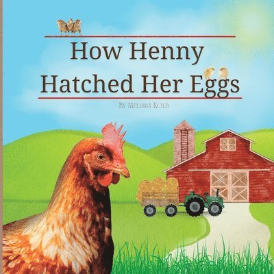 How Henny Hatched Her Eggs 1