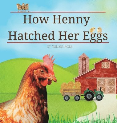 How Henny Hatched Her Eggs 1