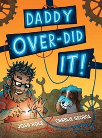 bokomslag Daddy Over-Did It