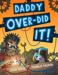 bokomslag Daddy Over-Did It