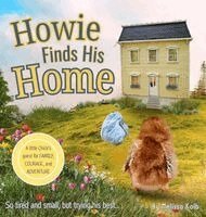 Melissa Kolb - Howie Finds His Home, Inbunden. Tillgänglighet: Lägg i varukorg