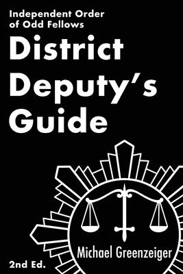 Michael Greenzeiger - District Deputy's Guide, Häftad