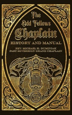 Odd Fellows Chaplain History and Manual