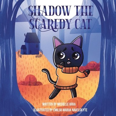 Shadow the Scaredy Cat 1