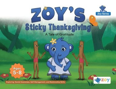 bokomslag Zoy's Sticky Thanksgiving