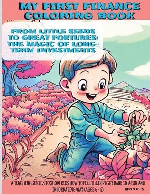 From Little Seeds to Great Fortunes 1