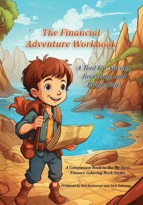 The Financial Adventure Workbook 1