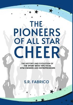 bokomslag Pioneers of All Star Cheer