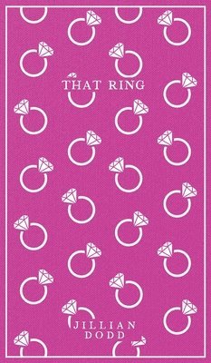 Jillian Dodd - That Ring, Inbunden