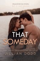 Jillian Dodd - That Someday, Häftad