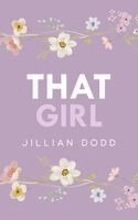 Jillian Dodd - That Girl, Häftad